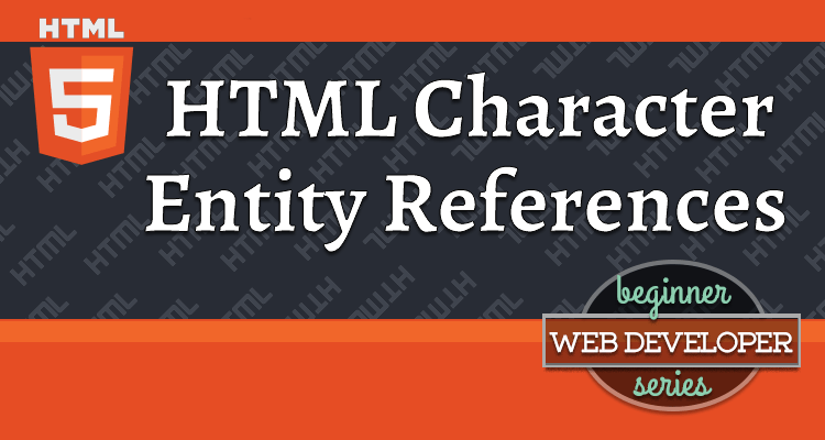 thumbnail for article on HTML Character Entity References